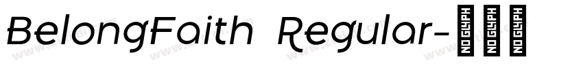 BelongFaith  Regular字体转换